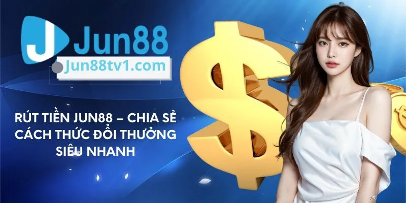 Jun88 🎖️ Trang Chủ Jun88.com - Link Jun888 mới nhất 2025 Rút tiền Jun88 nhanh chóng và đơn giản